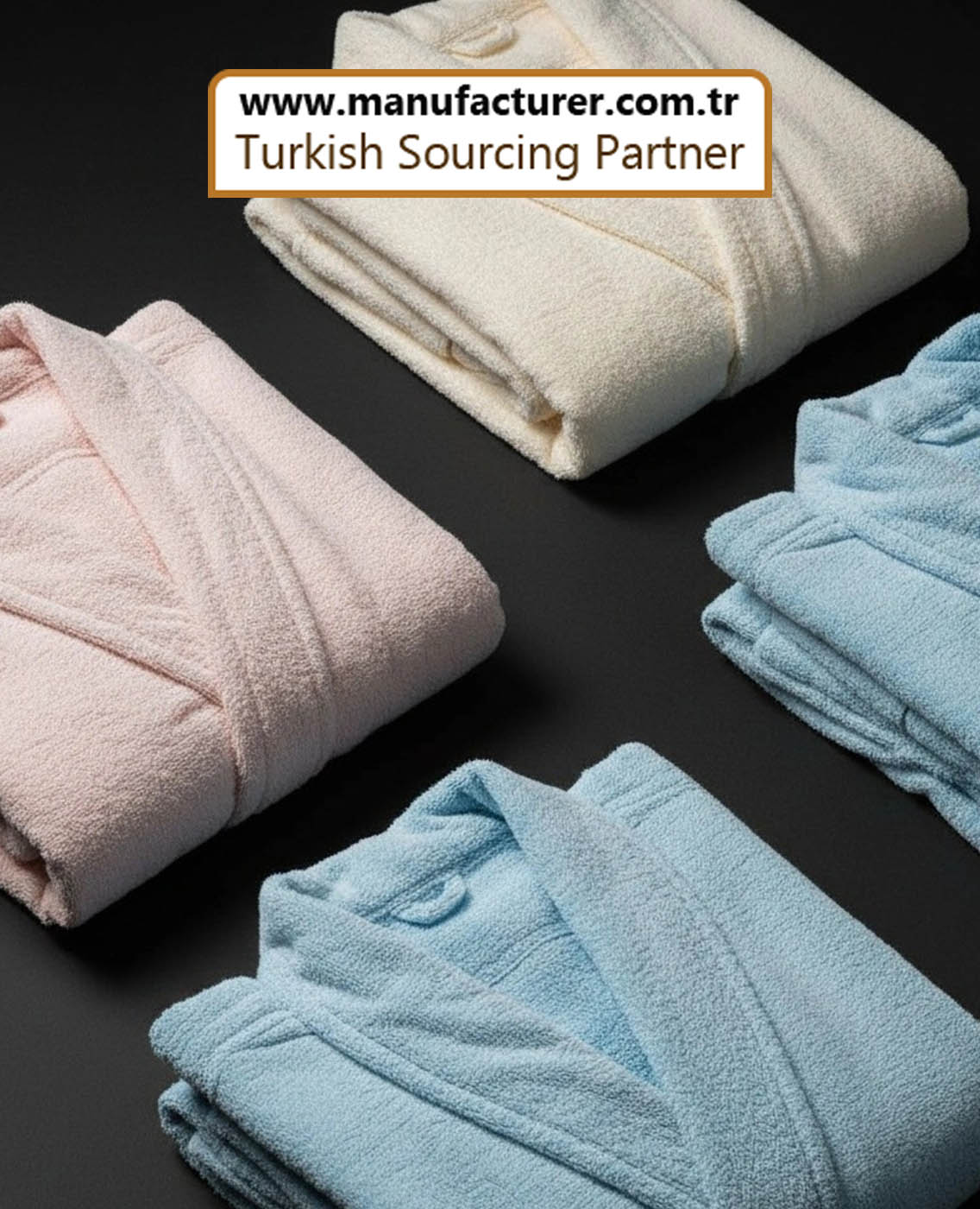Luxury bathrobe production and manufacturing costs in Turkey with premium Aegean cotton and hotel-quality terry construction